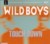 WILD BOYS