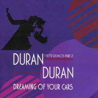 1979 DEMOS PART 2  Dreaming Of Your Cars