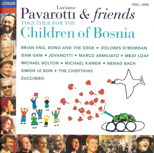 PAVAROTTI & FRIENDS Together For The Children Of Bosnia