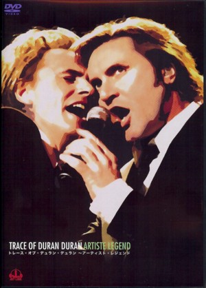 Trace of Duran Duran `Artiste Legend